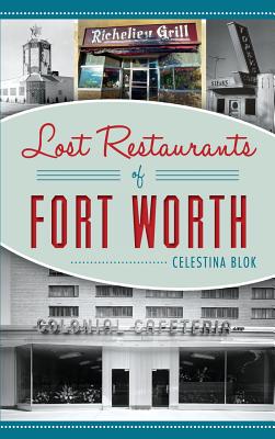 Lost Restaurants of Fort Worth - Blok, Celestina