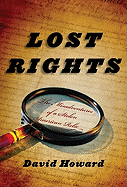 Lost Rights: The Misadventures of a Stolen American Relic