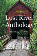 Lost River Anthology: Short Stories and Tall Tales