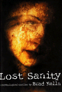 Lost Sanity: A Psychological Thriller