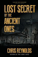 Lost Secret of the Ancient Ones: Book I The Manna Chronicles
