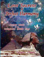 Lost Secrets of Perfect Harmony - Powers, Cameron