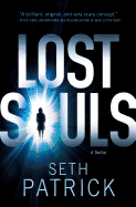 Lost Souls: A Thriller