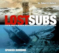 Lost Subs - Dunmore, Spencer, and Blair, Jonathan (Photographer), and Skerry, Brian (Photographer)