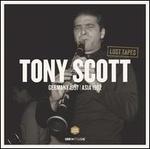 Lost Tapes: Tony Scott in Germany 1957 & Asia 1962
