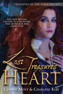 Lost Treasures of the Heart: Past and Present Collide in a Haunting Tale of Passion and Adventure