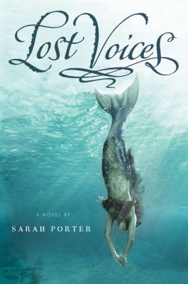 Lost Voices - Porter, Sarah