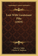 Lost With Lieutenant Pike (1919)