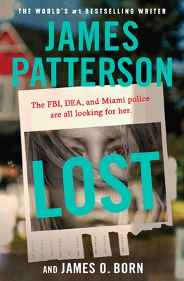 Lost - Patterson, James, and Born, James O