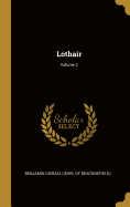 Lothair; Volume 2