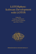 Lotosphere: Software Development with Lotos