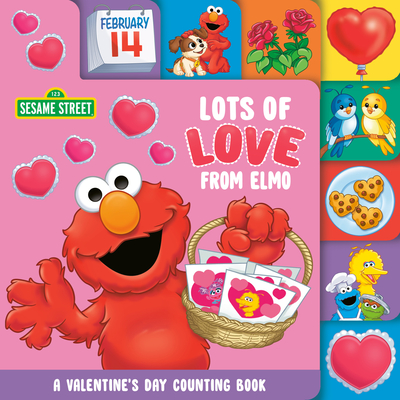 Lots of Love from Elmo (Sesame Street): A Valentine's Day Counting Book - Posner-Sanchez, Andrea