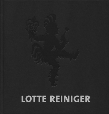 Lotte Reiniger: Born with Enchanting Hands: Three Silhouette Sequels - Reiniger, Lotte, and Blattner, Evamarie (Editor), and Wiegmann, Karlheinz (Editor)