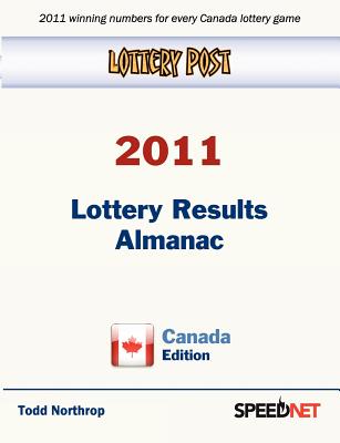 Lottery Post 2011 Lottery Results Almanac, Canada Edition - Northrop, Todd