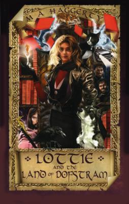 Lottie and the Land of Dofstram: The Battle for Dofstram - Haggerty, M A