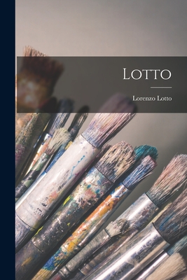 Lotto - Lotto, Lorenzo