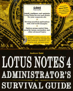 Lotus Notes 4 Administrator's Survival Guide - Lesnick, Leslie, and Dahl, Andrew