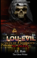 ( Lou-Evils ) "tales of a Dark City": No Angel