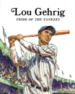 Lou Gehrig Pbk - Watermill Press, and Brandt, Keith, and Brandt
