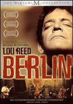 Lou Reed's Berlin - Alejandro Garmendia; Julian Schnabel