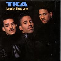 Louder Than Love - TKA