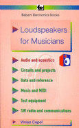 Loudspeakers for Musicians - Capel, Vivian