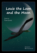 Louie the Loon and the Moon