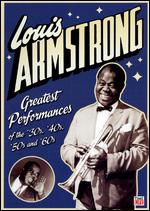 Louis Armstrong: Greatest Performances of the '30s,'40s, '50s, and '60s - 