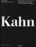 Louis I. Kahn: In the Realm of Architecture