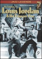 Louis Jordan & His Tympany Five: Hey Everybody, It's Louis Jordan and His Tympany Five - 