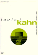 Louis Kahan: Obras y Proyectos
