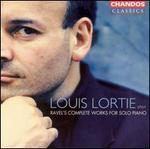 Louis Lortie Plays Ravel's Complete Works for Solo Piano