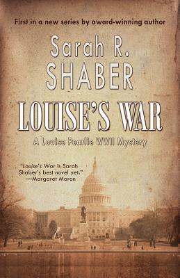 Louise's War - Shaber, Sarah R