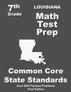 Louisiana 7th Grade Math Test Prep: Common Core Learning Standards