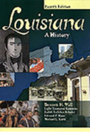 Louisiana: A History - Cummins, Light Townsend, and Schafer, Judith Kelleher, and Wall, Bennett H