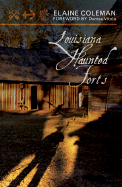 Louisiana Haunted Forts