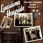 Louisiana Hayride, Vol. 1