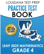 Louisiana Test Prep Practice Test Book Leap 2025 Mathematics Grade 4: Practice and Preparation for the Leap 2025 Tests