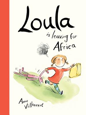 Loula Is Leaving for Africa - 