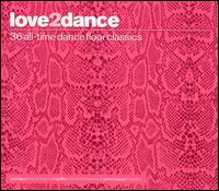 Love 2 Dance [Import] - Various Artists