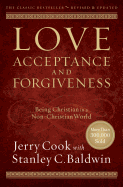 Love, Acceptance, and Forgiveness: Being Christian in a Non-Christian World