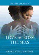 Love Across the Seas: Nigerian Flavors Series