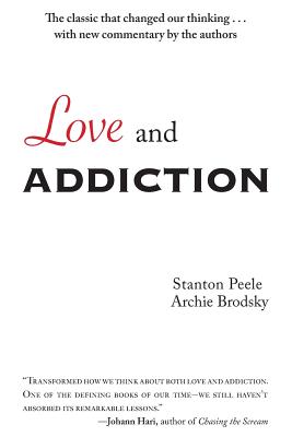 Love and Addiction - Brodsky, Archie, and Peele, Stanton