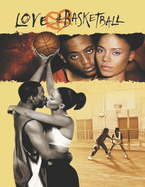Love And Basketball: Screenplay