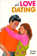 Love and Dating - Eager, George B.