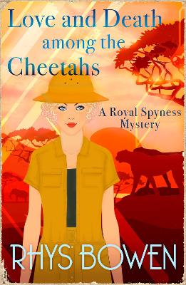 Love and Death among the Cheetahs - Bowen, Rhys