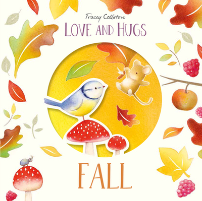 Love and Hugs: Fall - Colliston, Tracey