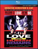 Love and Human Remains [Blu-ray] - Denys Arcand