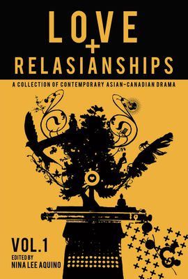 Love and Relasianships, Volume 1 - Aquino, Nina Lee (Editor)