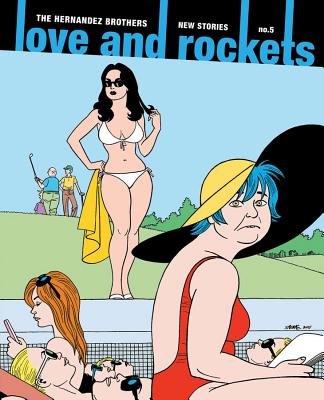 Love and Rockets: New Stories No. 5 - Hernandez, Gilbert, and Hernandez, Jaime